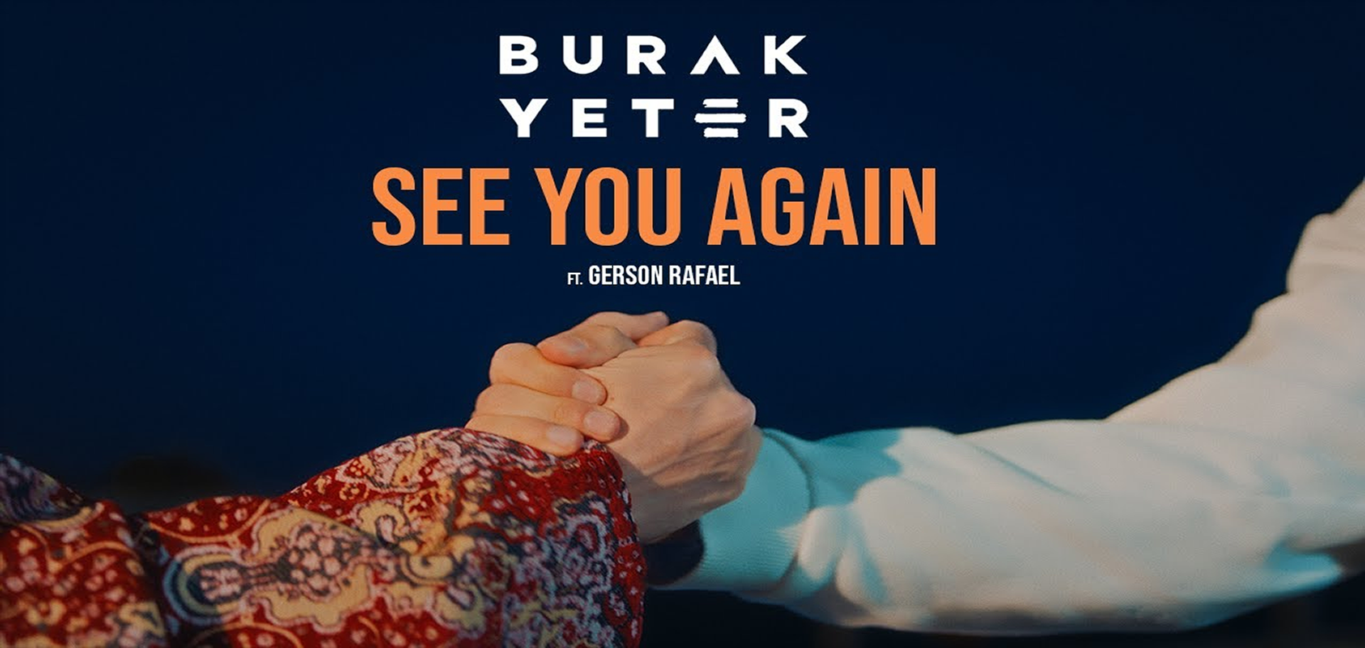 Burak Yeter - See You Again feat. Gerson Rafael